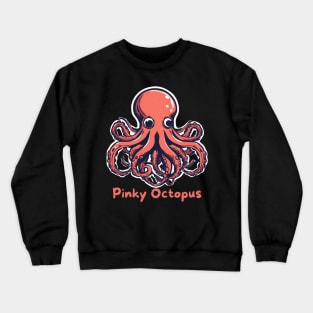 pinky octopus Crewneck Sweatshirt